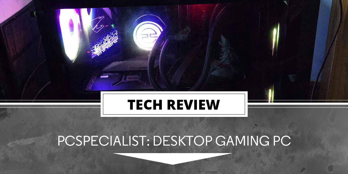 Diving Into PC Gaming With My First Desktop From PCSpecialist – Review