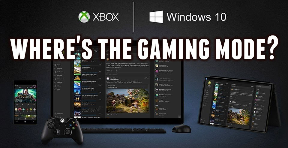 Windows 10 Needs A Gaming Mode