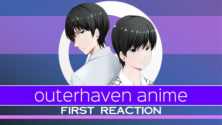 Outerhaven Anime: First Reaction – Re-Creators